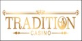 tradition casino